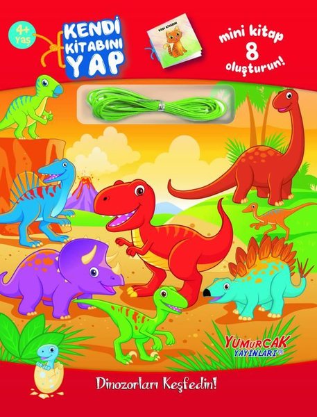 Kendi Kitabını Yap - Dinozorları Keşfedin! 4+ Yaş