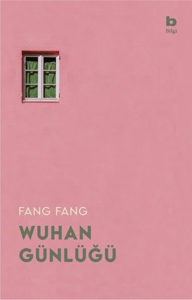 Wuhan Günlüğü - Karantinadaki Bir Şehirden Mektuplar