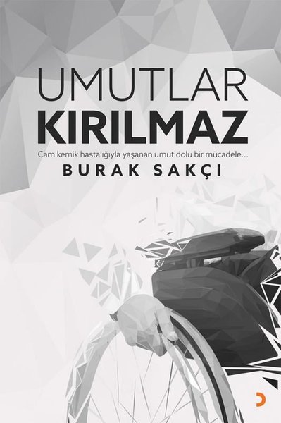 Umutlar Kırılmaz