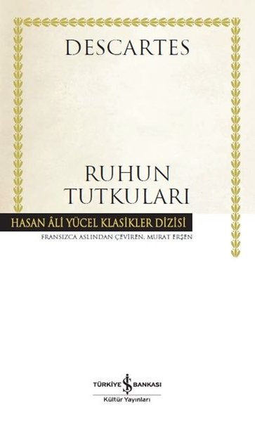 Ruhun Tutkuları - Hasan Ali Yücel Klasikler