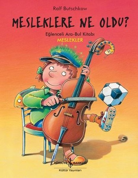 Mesleklere Ne Oldu? - Eğlenceli Ara Bul Kitabı - Meslekler