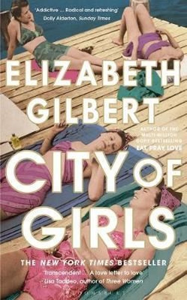 City of Girls: The Sunday Times Bestseller