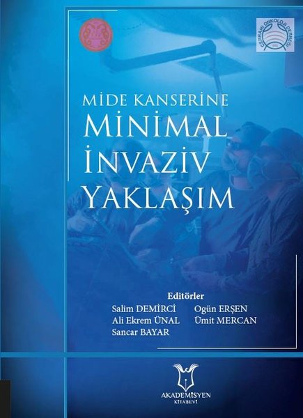 Mide Kanserine Minimal İnvaziv Yaklaşım