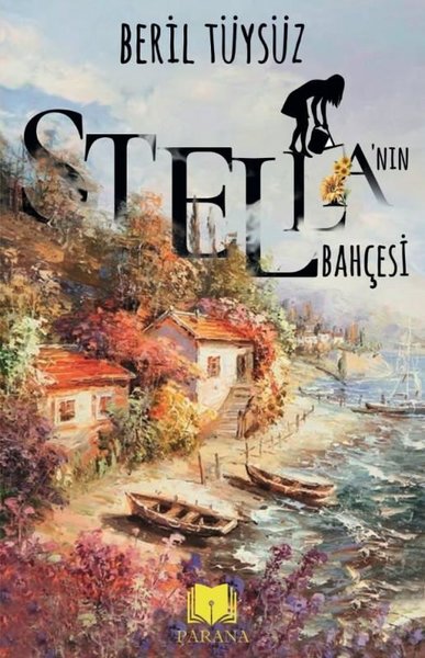 Stellanın Bahçesi