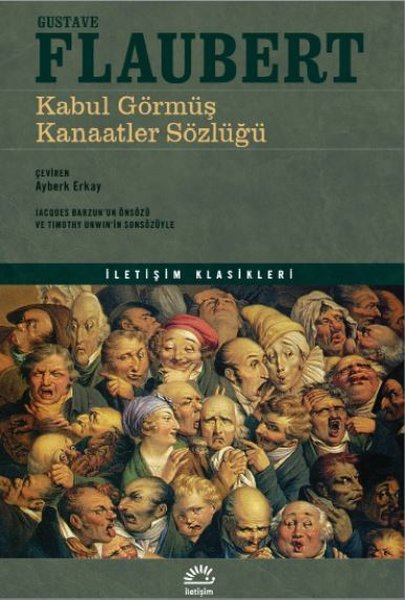 Kabul Görmüş Kanaatler Sözlüğü - İletişim Klasikleri