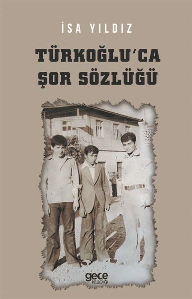 Türkoğlu'ca Şor Sözlüğü