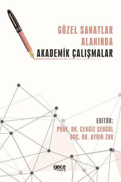 Güzel Sanatlar Alanında Akademik Çalışmalar