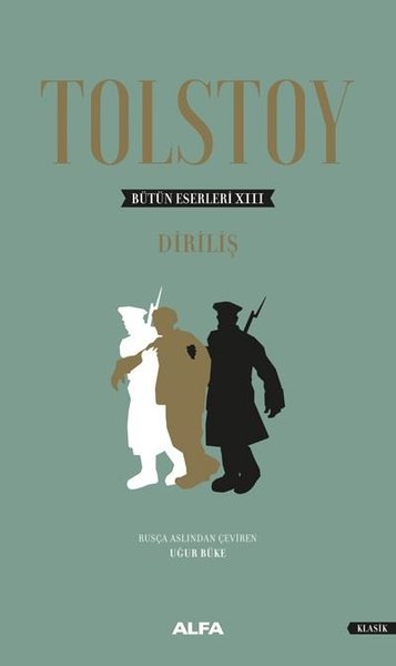 Tolstoy Bütün Eserleri 13 - Diriliş