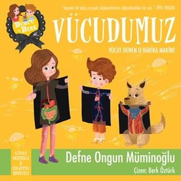 Burcu ve Berk ile Vücudumuz-Vücut Denen O Harika Makine