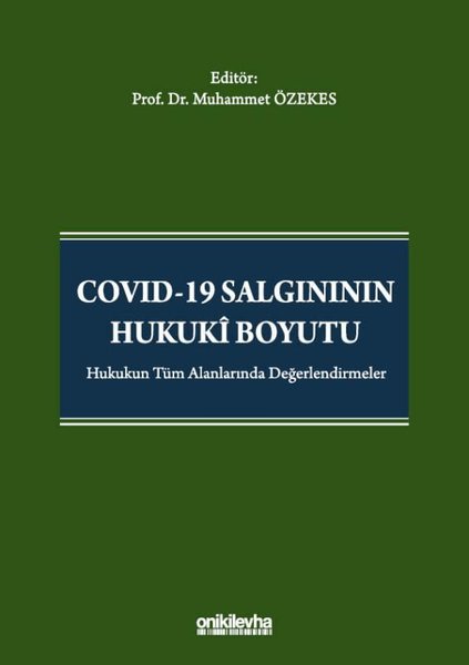 Covid-19 Salgınının Hukuki Boyutu