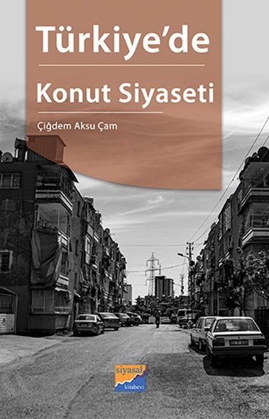 Türkiyede Konut Siyaseti