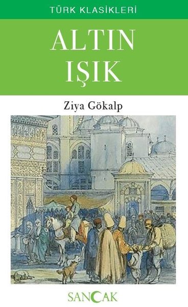 Altın Işık  - Türk Klasikleri