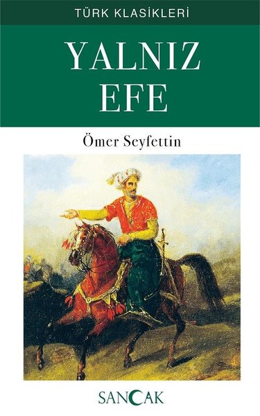Yalnız Efe - Türk Klasikleri