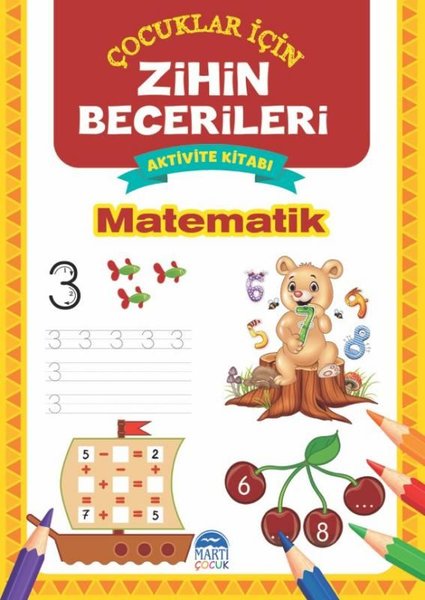 Matematik - Çocuklar için Zihin Becerileri Aktivite Kitabı