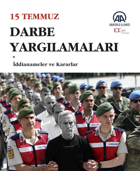 15 Temmuz Darbe Yargılamaları - İddianameler ve...