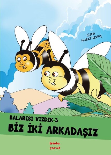 Biz İki Arkadaşız - Balarısı Vızdık 3