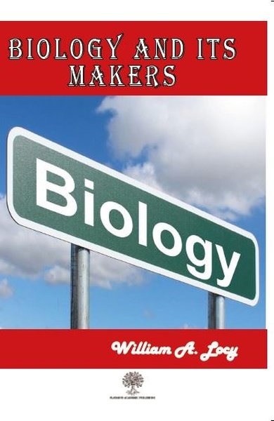 Biology and its Makers