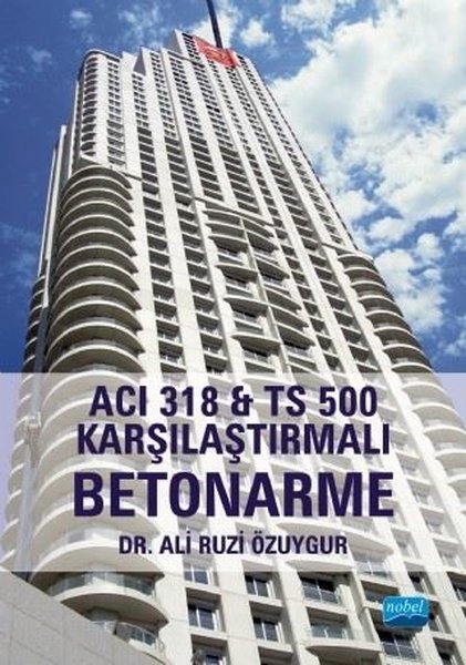 Acı 318 ve TS 500 Karşılaştırmalı Betonarme