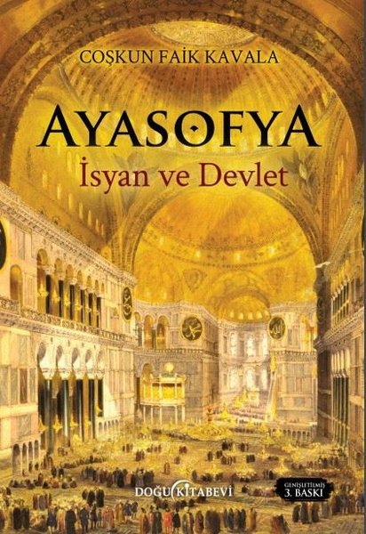 Ayasofya - İsyan ve Devlet