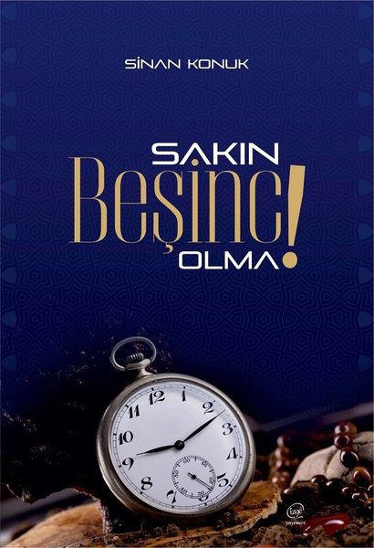 Sakın Beşinci Olma!