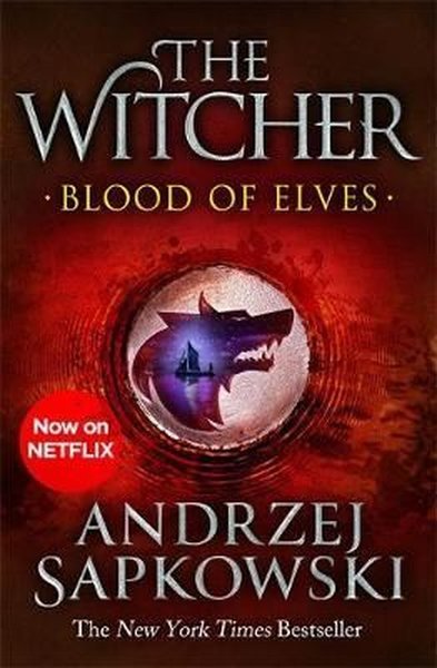 Blood of Elves: Witcher 1  Now a major Netflix show (The Witcher)