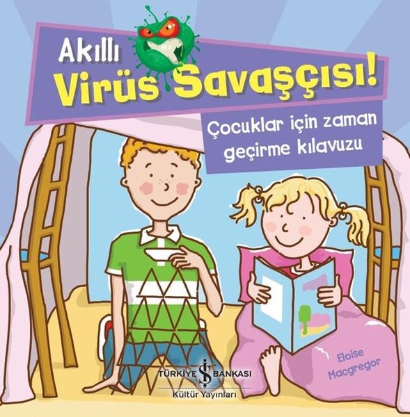 Çocuklar için Zaman Geçirme Kılavuzu - Akıllı Virüs Savaşçısı!