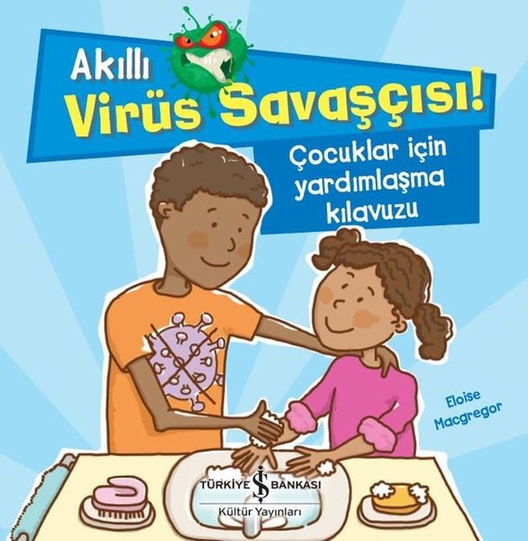 Çocuklar için Yardımlaşma Kılavuzu - Akıllı Virüs Savaşçısı!