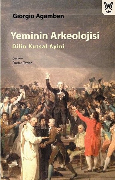 Yeminin Arkeolojisi: Dilin Kutsal Ayini