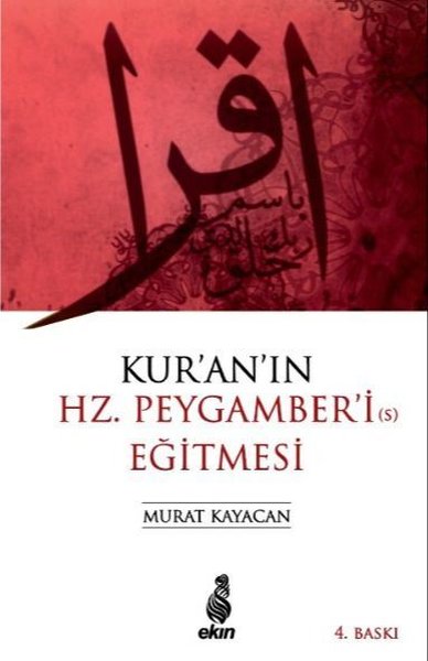 Kur'an'ın Hz. Peygamber'i Eğitmesi