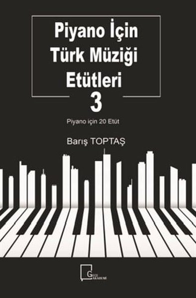 Piyano İçin Türk Müziği Etütleri 3