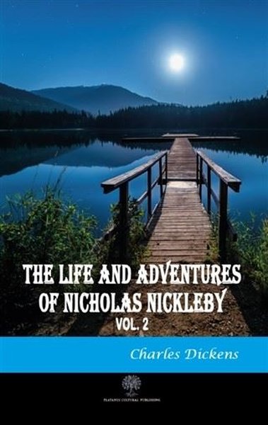 life and adventures of nicholas nickleby