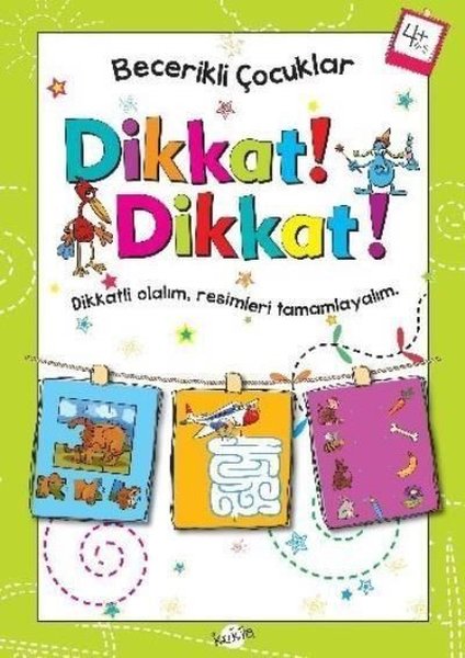 Becerikli Çocuklar Dikkat Dikkat 4 Yaş