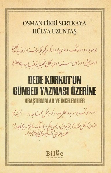 Dede Korkut'un Günbed Yazması Üzerine