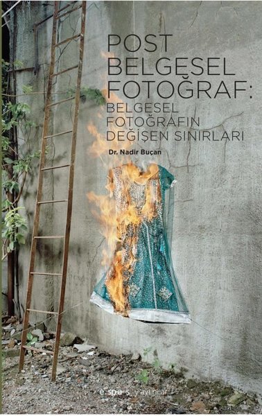 Post Belgesel Fotoğraf: Belgesel Fotoğrafın Değ...