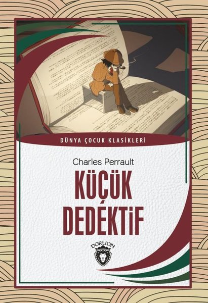 Küçük Dedektif - Dünya Çocuk Klasikleri