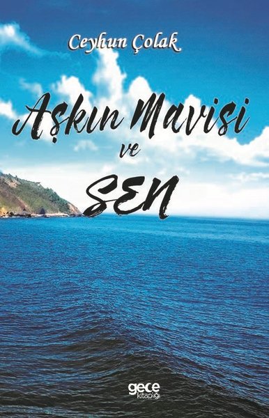 Aşkın Mavisi ve Sen