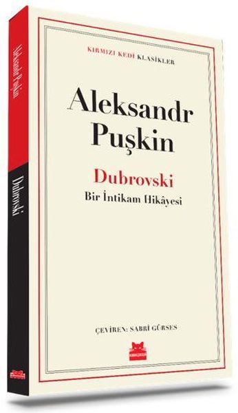 Dubrovski - Bir İntikam Hikayesi - Kırmızı Kedi Klasikler