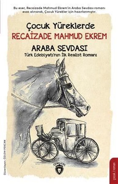 Çocuk Yüreklerde Recaizade Mahmut Ekrem - Araba Sevdası