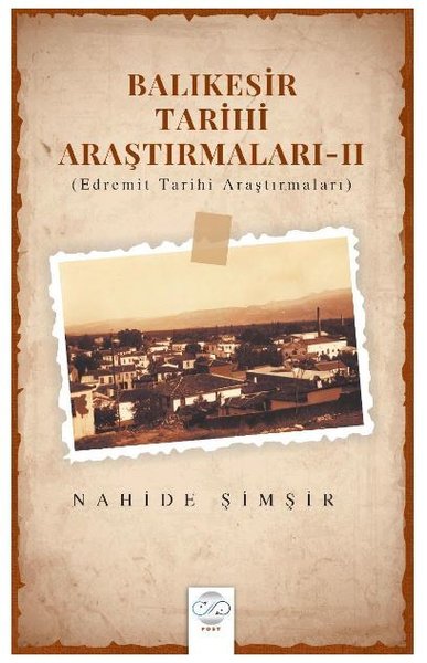 Balıkesir Tarihi Araştırmaları 2 - Edremit Tarihi Araştırmaları