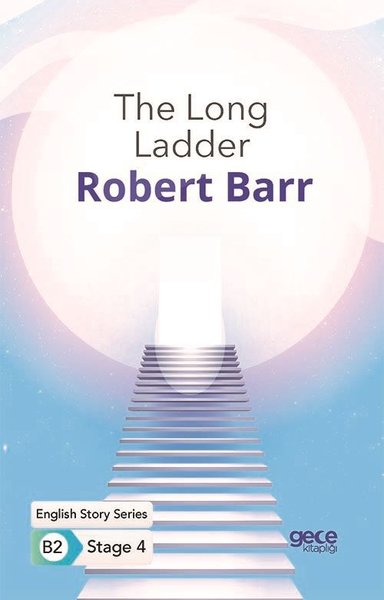 The Long Ladder - English Story Series B2 - Stage 4