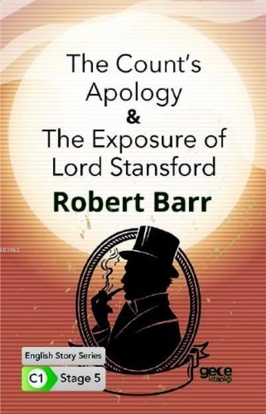 The Count's Apology - The Exposure of Lord Stansford - English Story Series - C1 Stage 5