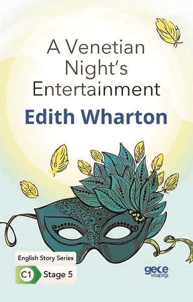 A Venetian Night's Entertainment - English Story Series - C1 Stage 5