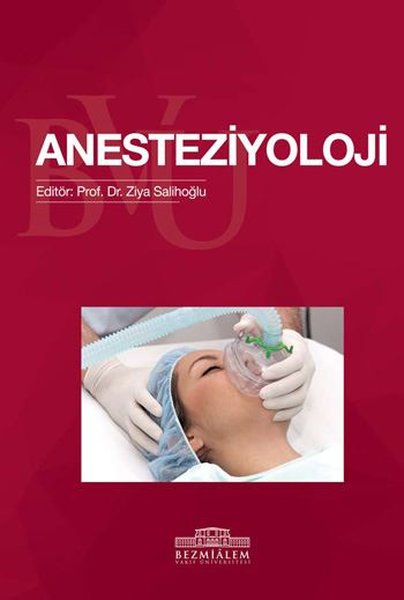 Anesteziyoloji - Tıp Fakültesi Öğrencileri İçin