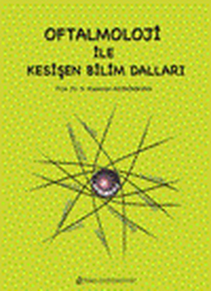 Oftalmoloji İle Kesişen Bilim Dalları