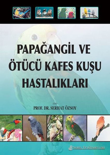 Papağangil ve Ötücü Kafes Kuşu Hastalıkları