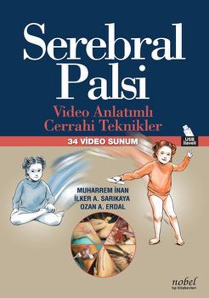 Serebral Palsi - Video Anlatımlı Cerrahi Teknikler - 34 Video Sunum