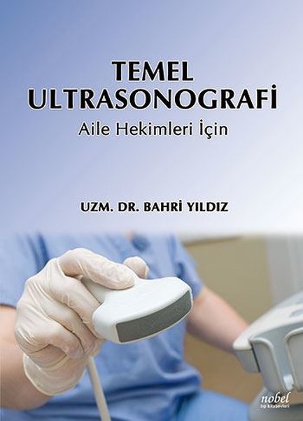 Temel Ultrasonografi - Aile Hekimleri İçin