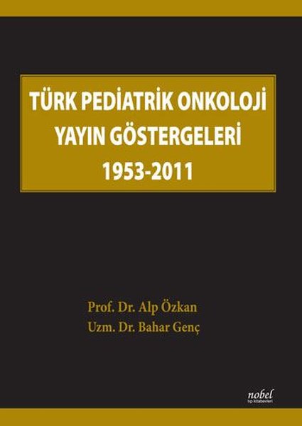 Türk Pediatrik Onkoloji Yayın Göstergeleri