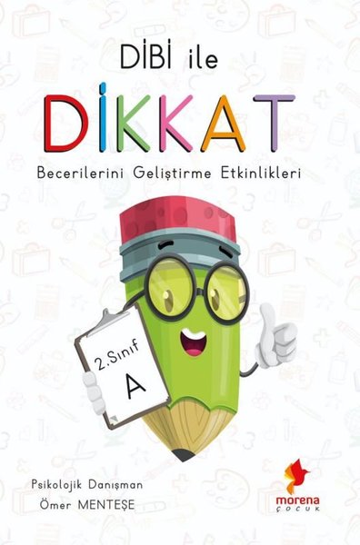 Dibi İle Dikkat Becerileri Geliştirme Etkinlikleri - 2. Sınıf A