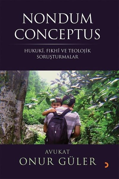 Nondum Conceptus: Hukuki Fıkhi ve Teolojik Soruşturmalar